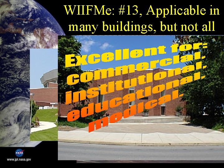 WIIFMe: #13, Applicable in many buildings, but not all 