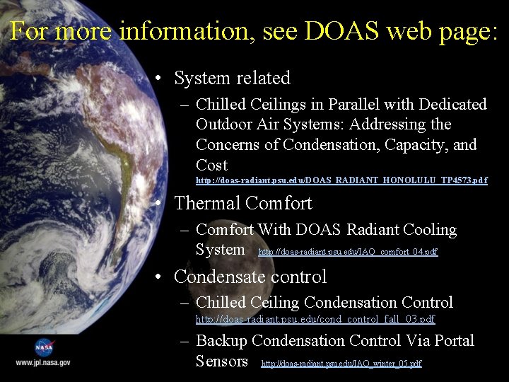For more information, see DOAS web page: • System related – Chilled Ceilings in