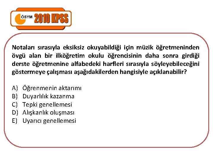 Notaları sırasıyla eksiksiz okuyabildiği için müzik öğretmeninden övgü alan bir ilköğretim okulu öğrencisinin daha