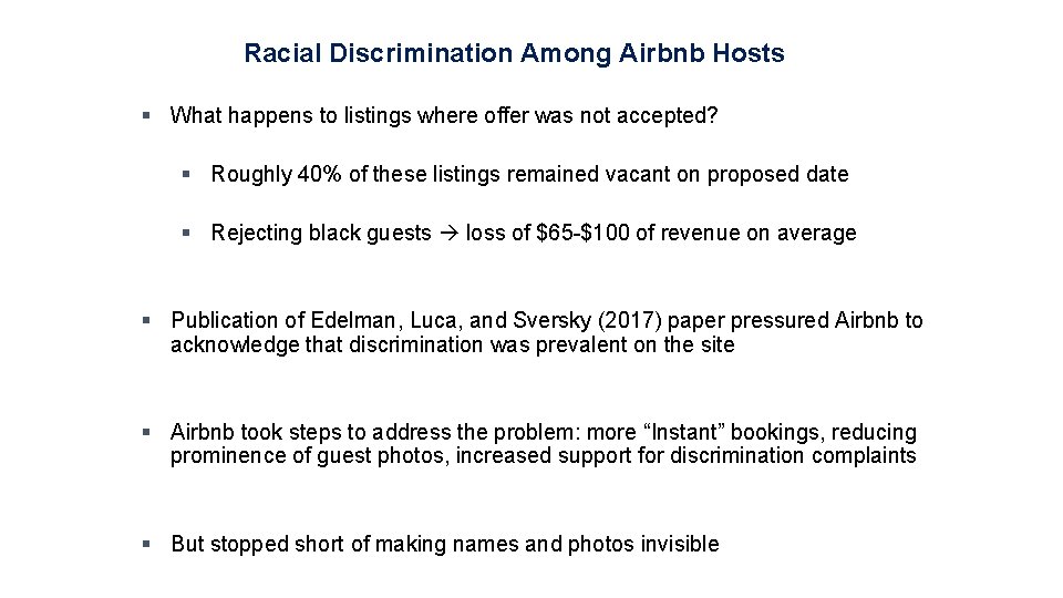 Racial Discrimination Among Airbnb Hosts § What happens to listings where offer was not