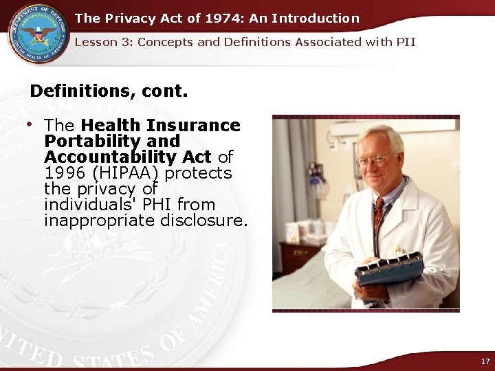The Privacy Act of 1974: An Introduction Lesson 3: Concepts and Definitions Associated with
