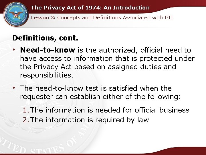 The Privacy Act of 1974: An Introduction Lesson 3: Concepts and Definitions Associated with