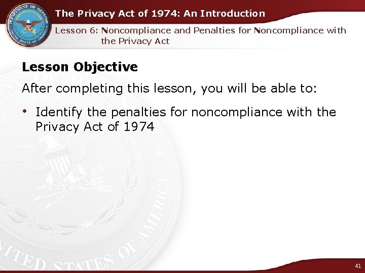 The Privacy Act of 1974: An Introduction Lesson 6: Noncompliance and Penalties for Noncompliance