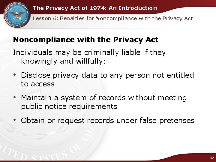 The Privacy Act of 1974: An Introduction Lesson 6: Penalties for Noncompliance with the