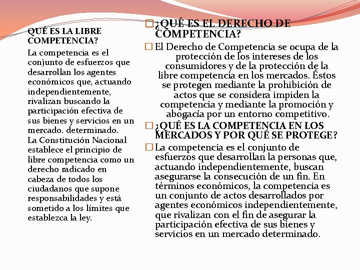 �¿QUÉ ES EL DERECHO DE QUÉ ES LA LIBRE COMPETENCIA? � El Derecho de