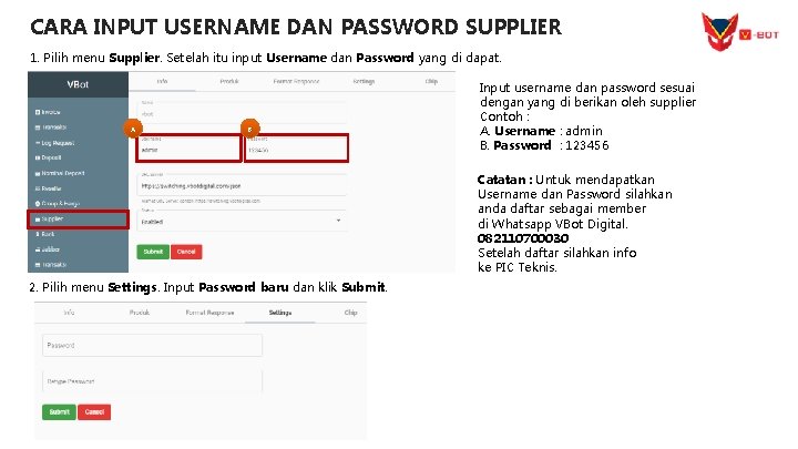CARA INPUT USERNAME DAN PASSWORD SUPPLIER 1. Pilih menu Supplier. Setelah itu input Username