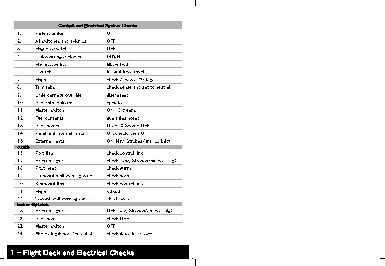 Cockpit and Electrical System Checks 1. 2. 3. 4. 5. 6. 7. 8. 9.