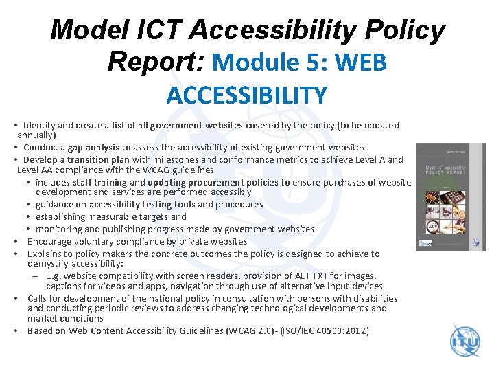 Model ICT Accessibility Policy Report: Module 5: WEB ACCESSIBILITY • Identify and create a