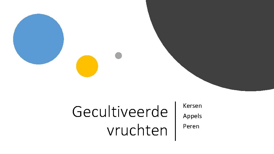 Gecultiveerde vruchten Kersen Appels Peren 