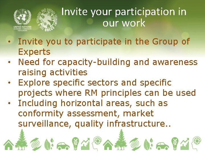 Invite your participation in our work • Invite you to participate in the Group