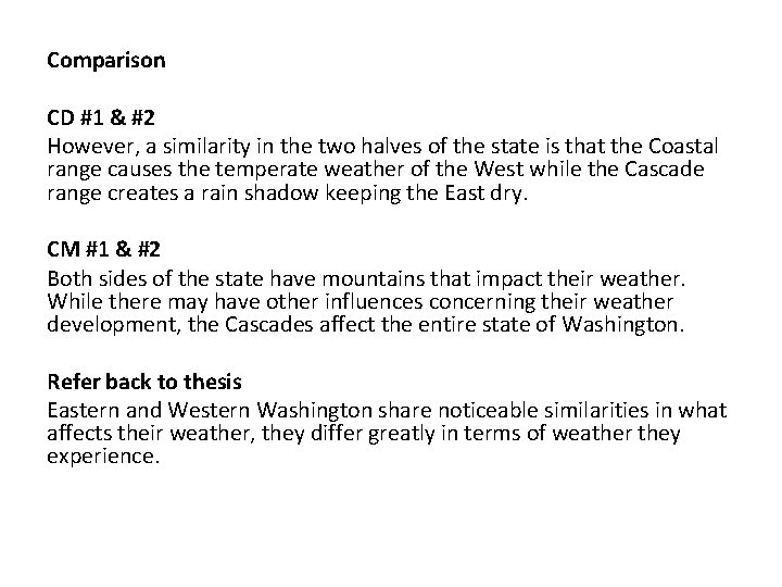 Comparison CD #1 & #2 However, a similarity in the two halves of the