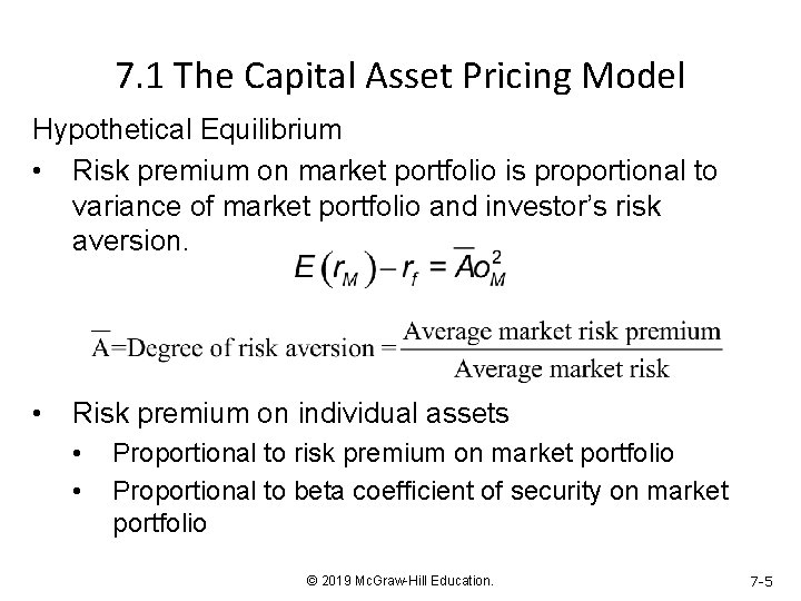 7. 1 The Capital Asset Pricing Model Hypothetical Equilibrium • Risk premium on market