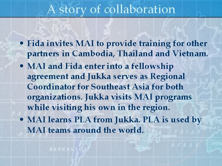 A story of collaboration • Fida invites MAI to provide training for other partners