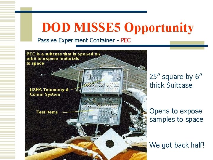 DOD MISSE 5 Opportunity Passive Experiment Container - PEC 25” square by 6” thick