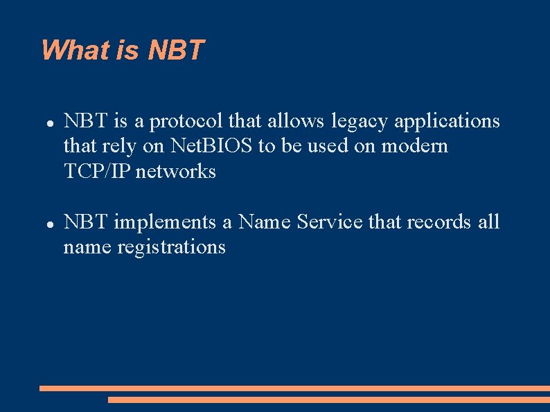 What is NBT is a protocol that allows legacy applications that rely on Net.