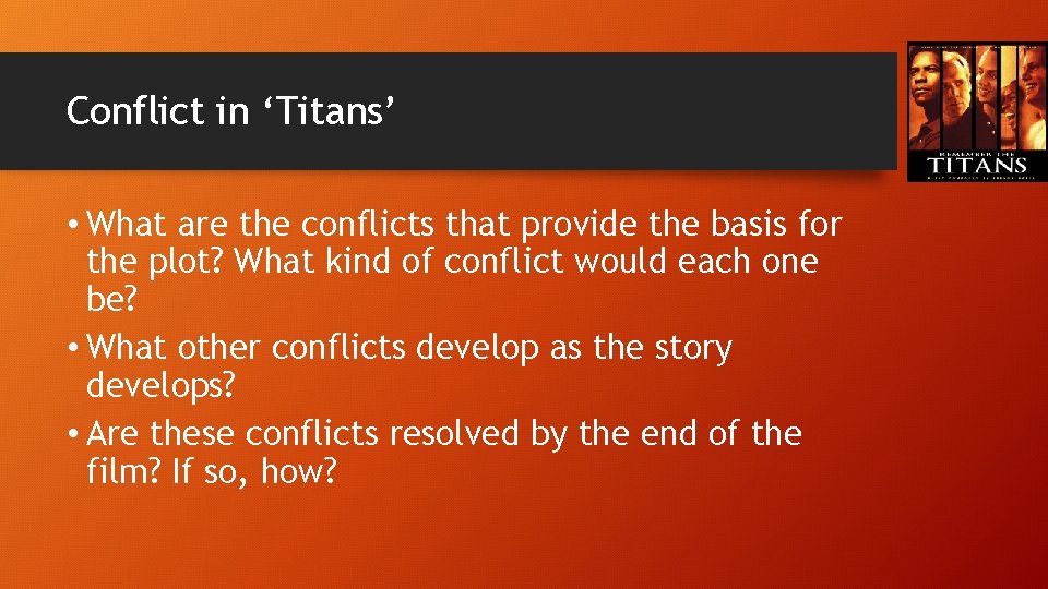 Conflict in ‘Titans’ • What are the conflicts that provide the basis for the