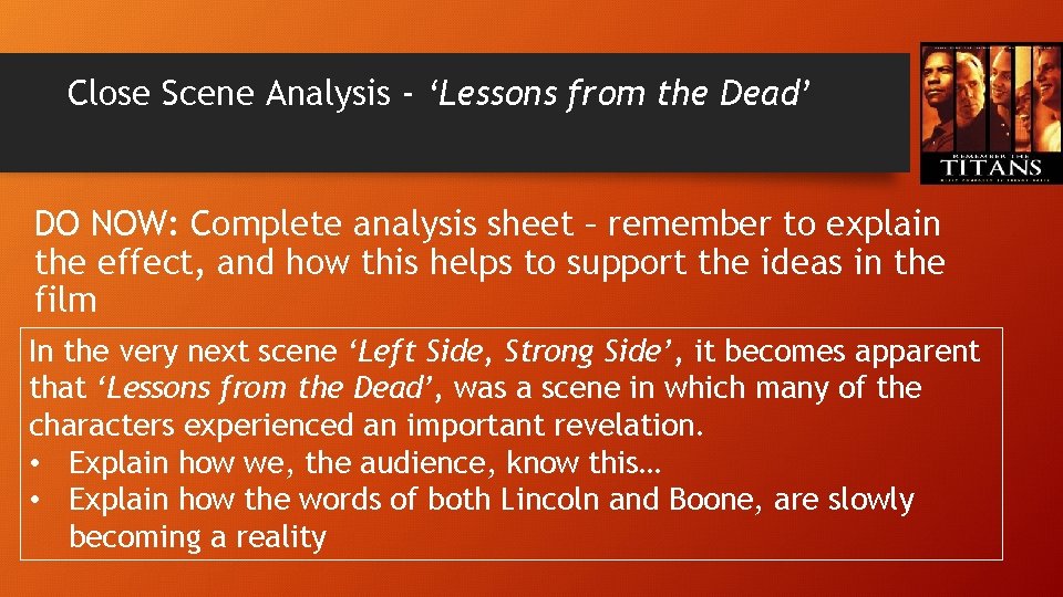 Close Scene Analysis - ‘Lessons from the Dead’ DO NOW: Complete analysis sheet –