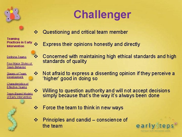 Challenger v Questioning and critical team member Teaming Practices in Early Intervention Defining Teams Challenger v Questioning and critical team member Teaming Practices in Early Intervention Defining Teams