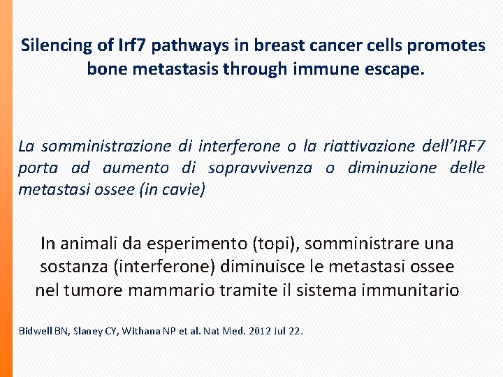 Silencing of Irf 7 pathways in breast cancer cells promotes bone metastasis through immune