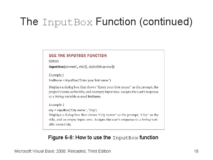 The Input. Box Function (continued) Figure 6 -8: How to use the Input. Box