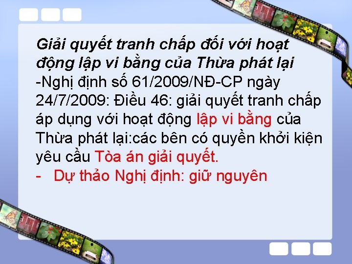 Giải quyết tranh chấp đối với hoạt động lập vi bằng của Thừa phát