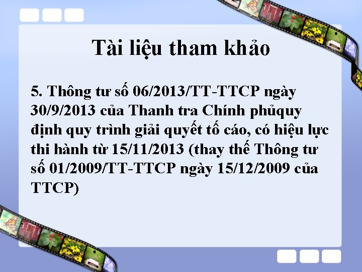 Tài liệu tham khảo 5. Thông tư số 06/2013/TT-TTCP ngày 30/9/2013 của Thanh tra