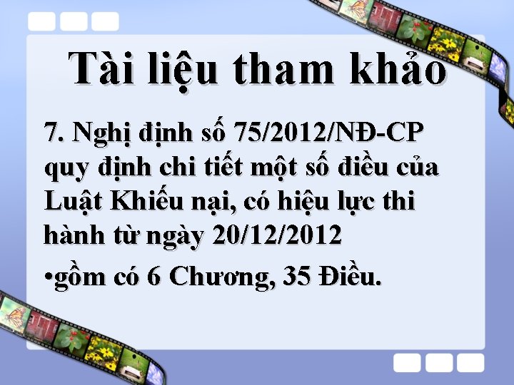 Tài liệu tham khảo 7. Nghị định số 75/2012/NĐ-CP quy định chi tiết một