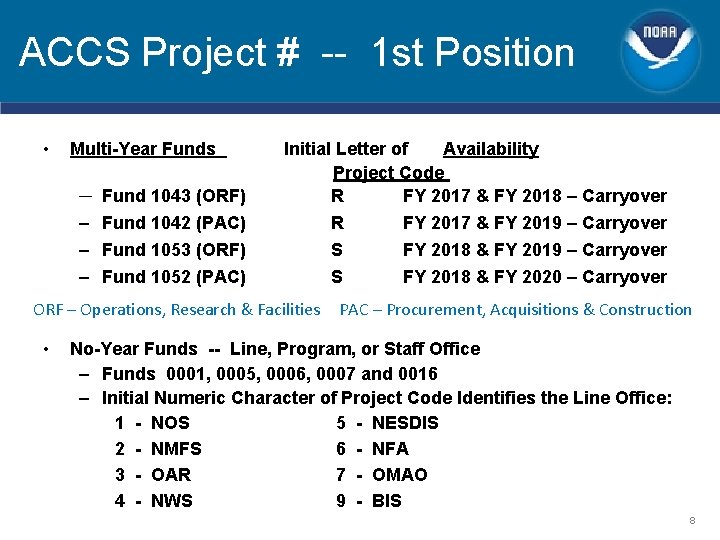 ACCS Project # -- 1 st Position • Multi-Year Funds ─ – – – ACCS Project # -- 1 st Position • Multi-Year Funds ─ – – –