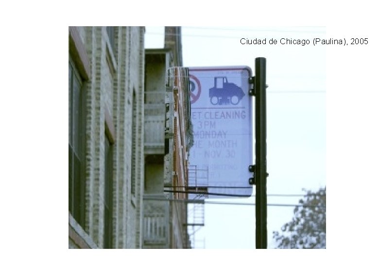 Ciudad de Chicago (Paulina), 2005 