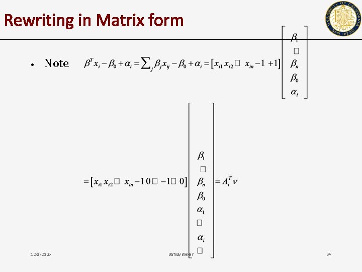 Rewriting in Matrix form • Note 12/8/2020 Bafna/Ideker 34 
