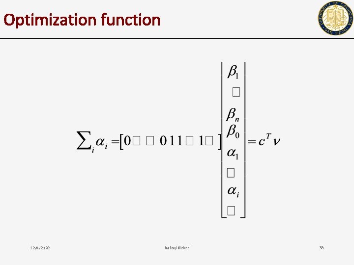 Optimization function 12/8/2020 Bafna/Ideker 36 