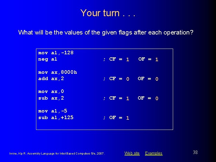 Your turn. . . What will be the values of the given flags after