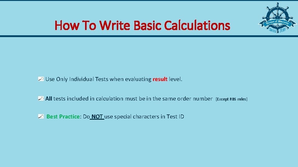 How To Write Basic Calculations Use Only Individual Tests when evaluating result level. All