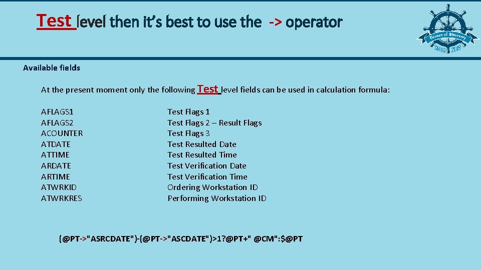 Test level then it’s best to use the -> operator Available fields At the