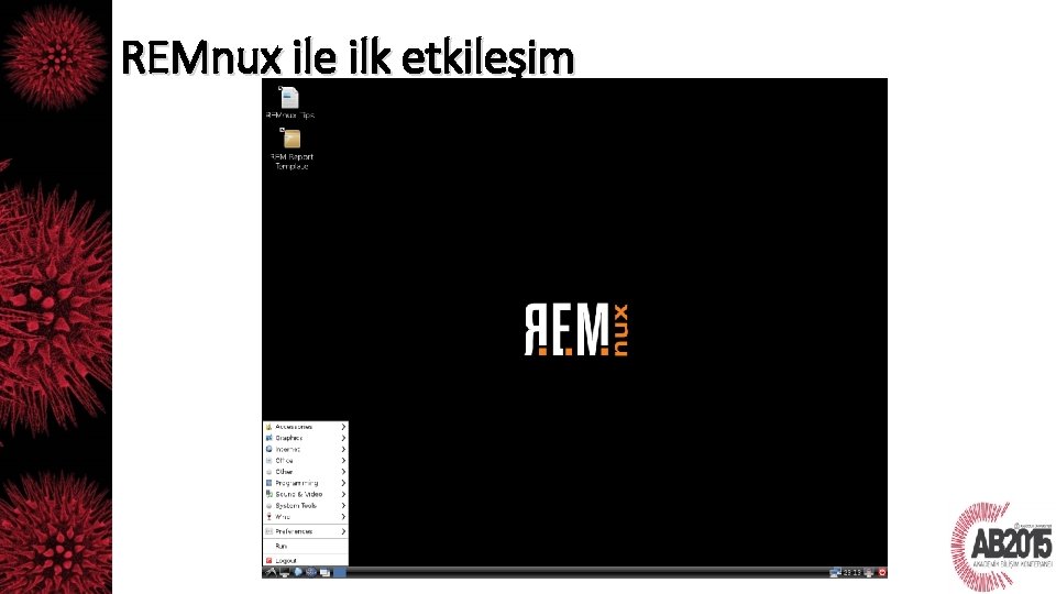 REMnux ile ilk etkileşim 