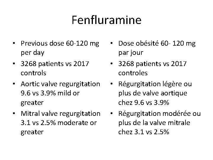 Fenfluramine • Previous dose 60 -120 mg per day • 3268 patients vs 2017