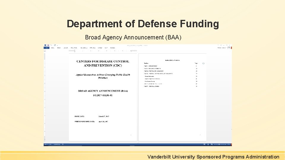 Department of Defense Funding Broad Agency Announcement (BAA) Vanderbilt University Sponsored Programs Administration Department of Defense Funding Broad Agency Announcement (BAA) Vanderbilt University Sponsored Programs Administration