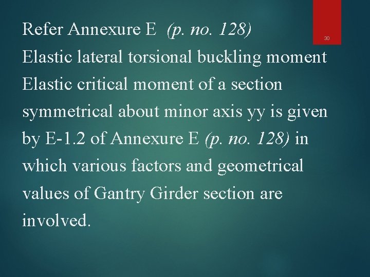 Refer Annexure E (p. no. 128) Elastic lateral torsional buckling moment Elastic critical moment