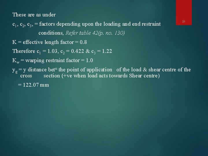 These are as under c 1, c 2, c 3, = factors depending upon