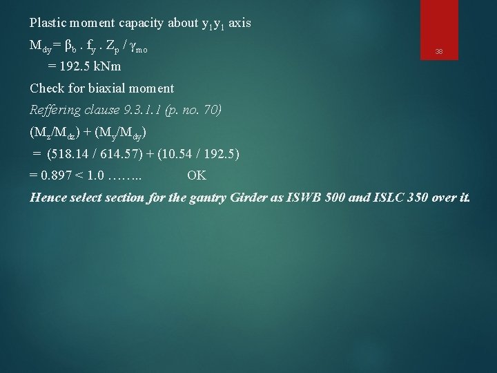 Plastic moment capacity about y 1 y 1 axis Mdy = βb. fy. Zp