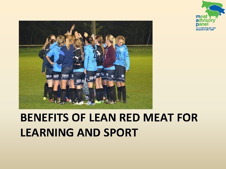 BENEFITS OF LEAN RED MEAT FOR LEARNING AND SPORT 