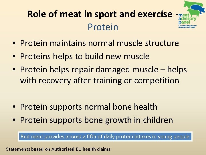 Role of meat in sport and exercise Protein • Protein maintains normal muscle structure