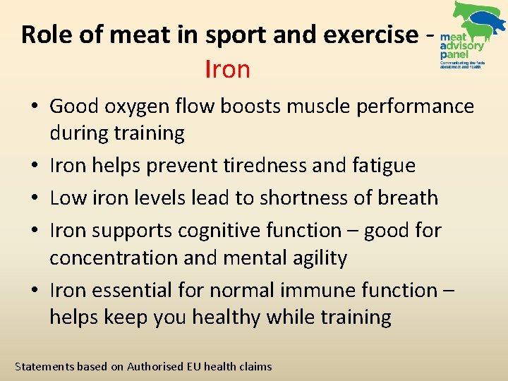 Role of meat in sport and exercise Iron • Good oxygen flow boosts muscle