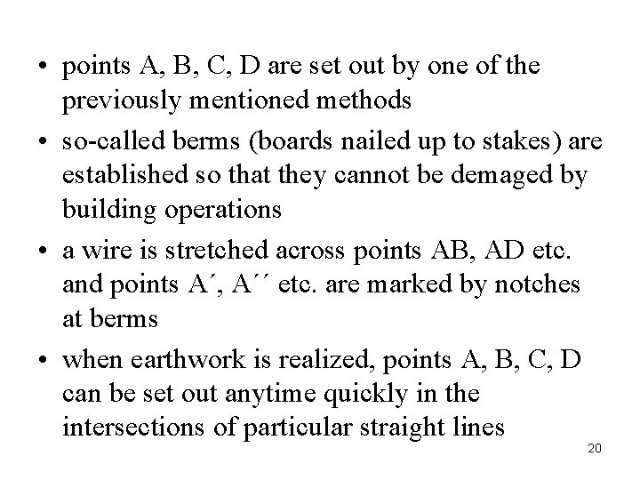  • points A, B, C, D are set out by one of the