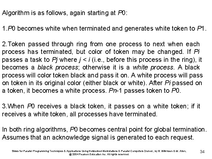 Algorithm is as follows, again starting at P 0: 1. P 0 becomes white