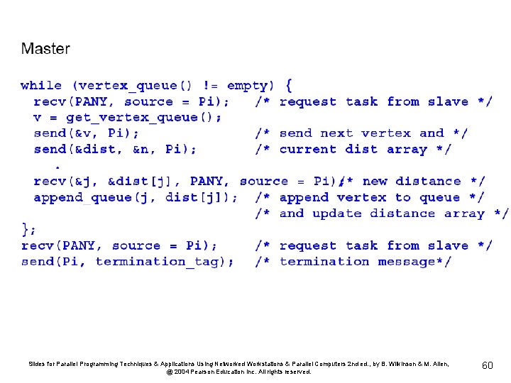 Slides for Parallel Programming Techniques & Applications Using Networked Workstations & Parallel Computers 2