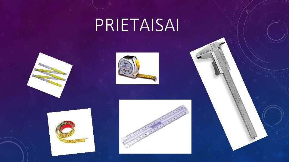 PRIETAISAI 