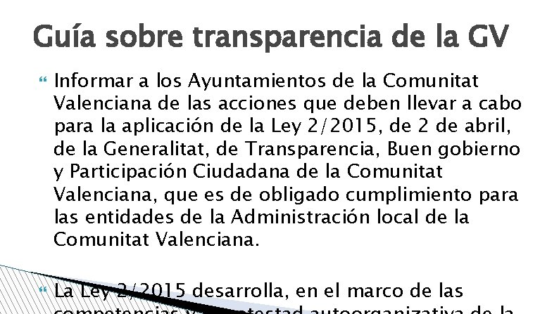 Guía sobre transparencia de la GV Informar a los Ayuntamientos de la Comunitat Valenciana