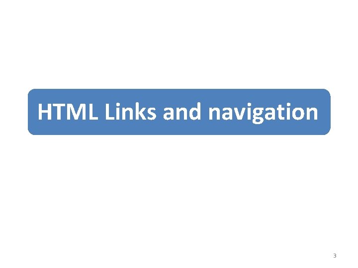 HTML Links and navigation 3 