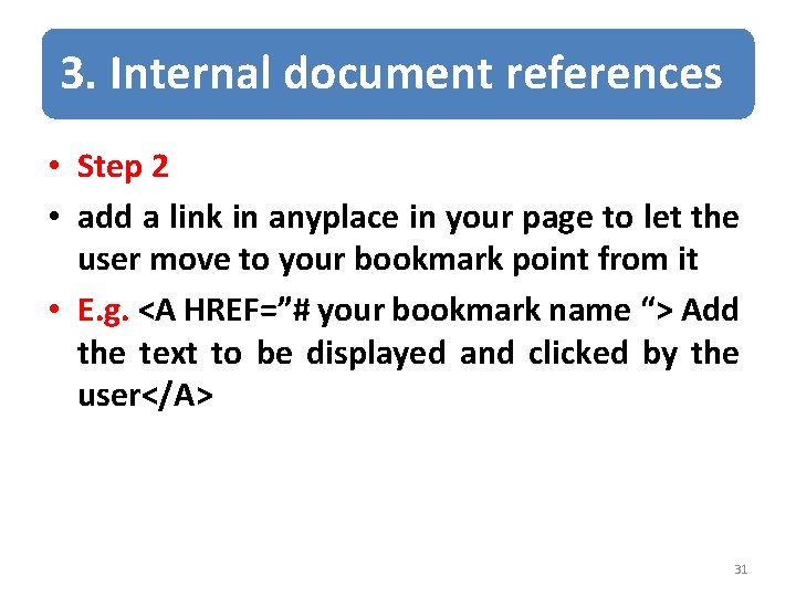 3. Internal document references • Step 2 • add a link in anyplace in